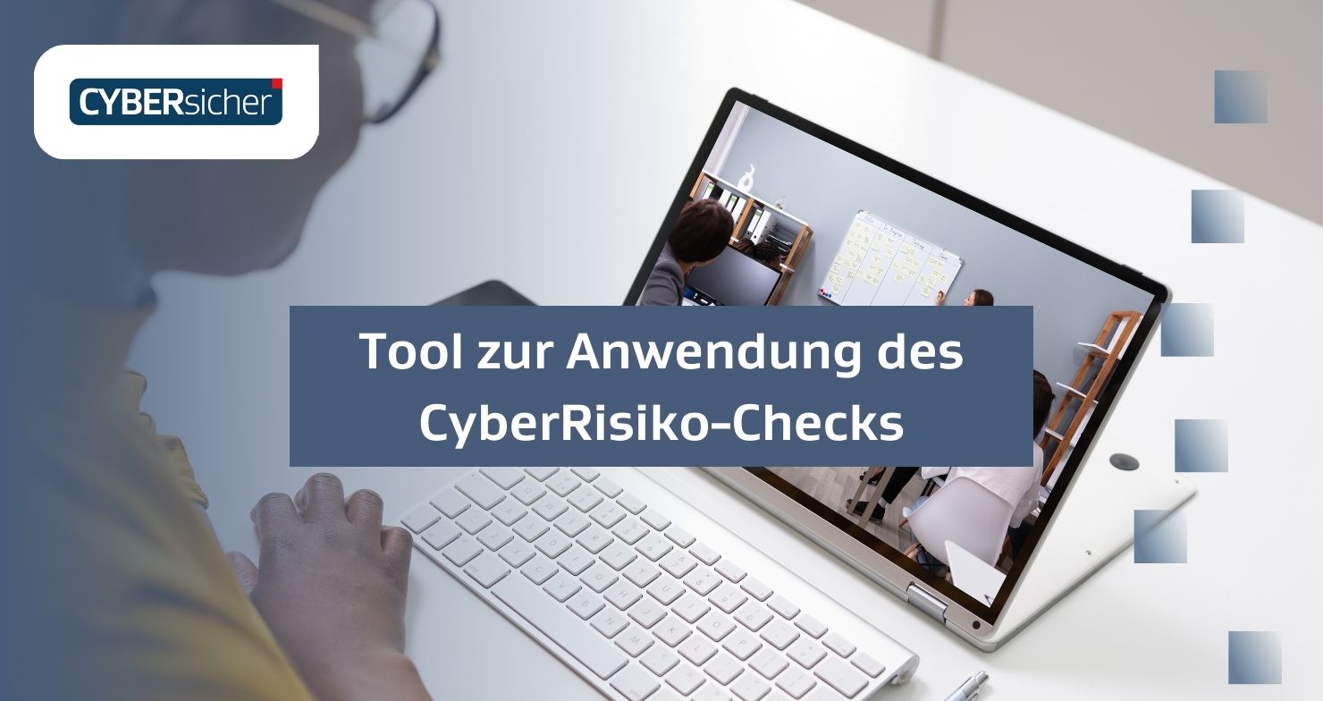 Das Neue Tool Zur Anwendung Des Cyberrisiko Checks F R It