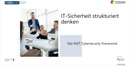 IT-Sicherheit strukturiert denken: Das NIST-Cybersecurity Framework