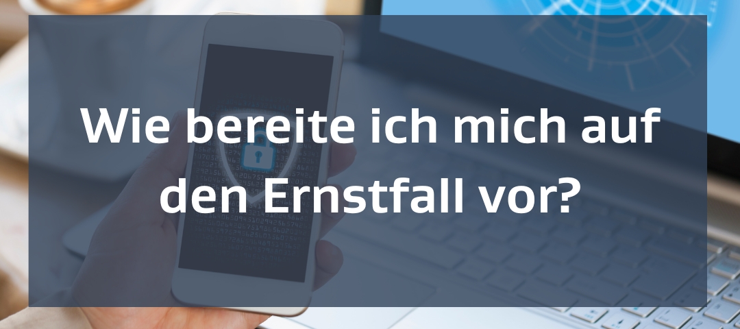 Vorschaubild Wie bereite ich mich auf den Ernstfall vor? Eine Hand die ein Smartphone hält.