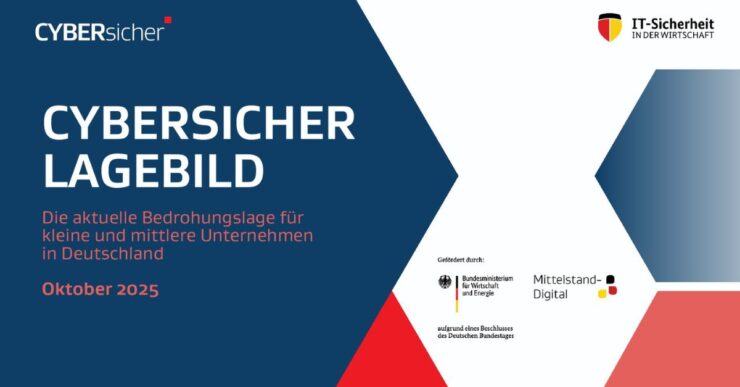 CYBERsicher Lagebild: Die aktuelle Cyberbedrohungslage für kleine und mittlere Unternehmen