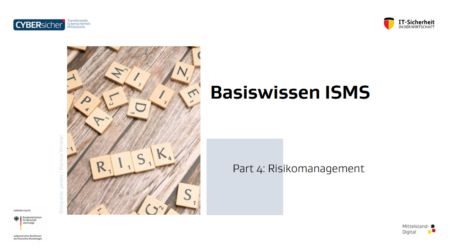 ISMS Basiswissen Part 4: Risikomanagement